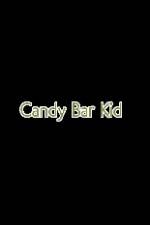 Watch Candy Bar Kid M4ufreemovies