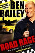 Watch Ben Bailey Road Rage M4ufreemovies