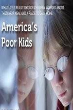 Watch America's Poor Kids M4ufreemovies