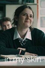 Watch In My Skin M4ufreemovies