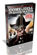 Watch Come Hell or Highwater M4ufreemovies