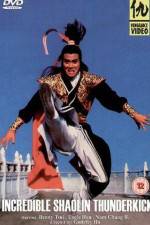 Watch Incredible Shaolin Thunderkick M4ufreemovies