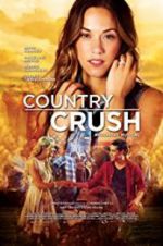 Watch Country Crush M4ufreemovies