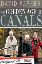 Watch The Golden Age of Canals M4ufreemovies