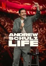 Watch Andrew Schulz: Life M4ufreemovies