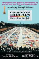 Watch Common Threads: Stories from the Quilt M4ufreemovies
