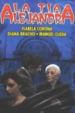 Watch The Aunt Alejandra M4ufreemovies