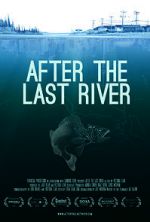 Watch After the Last River M4ufreemovies
