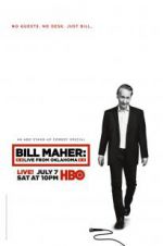 Watch Bill Maher: Live from Oklahoma M4ufreemovies