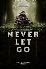 Watch Never Let Go M4ufreemovies