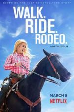 Watch Walk. Ride. Rodeo. M4ufreemovies