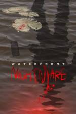 Watch Waterfront Nightmare M4ufreemovies