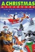 Watch A Christmas Adventure ...From a Book Called Wisely's Tales M4ufreemovies