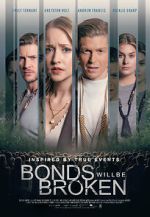 Watch Bonds Will Be Broken M4ufreemovies