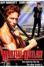 Watch Martial Outlaw M4ufreemovies