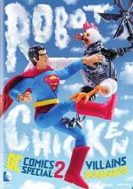 Watch Robot Chicken DC Comics Special II: Villains in Paradise M4ufreemovies
