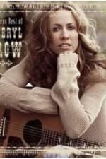 Watch The Very Best of Sheryl Crow The Videos M4ufreemovies