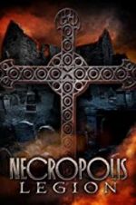 Watch Necropolis: Legion M4ufreemovies