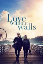 Watch Love Without Walls M4ufreemovies