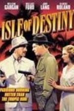 Watch Isle of Destiny M4ufreemovies