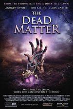 Watch The Dead Matter M4ufreemovies