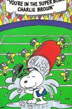 Watch You're in the Super Bowl Charlie Brown M4ufreemovies