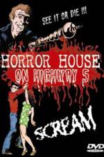 Watch Horror House on Highway Five M4ufreemovies