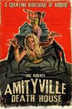 Watch Amityville Death House M4ufreemovies