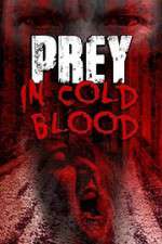 Watch Prey in Cold Blood M4ufreemovies