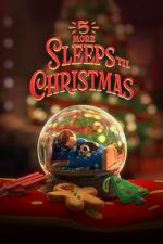 Watch 5 More Sleeps \'til Christmas (TV Special 2021) M4ufreemovies