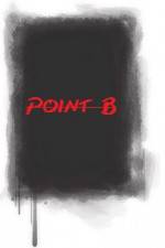 Watch Point B M4ufreemovies
