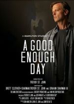 Watch A Good Enough Day M4ufreemovies
