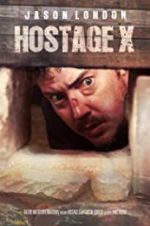 Watch Hostage X M4ufreemovies