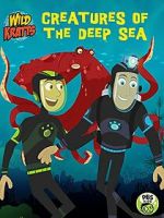 Watch Wild Kratts: Creatures of the Deep Sea M4ufreemovies