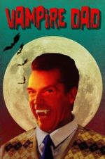 Watch Vampire Dad M4ufreemovies
