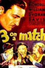 Watch Three on a Match M4ufreemovies