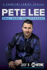 Watch Pete Lee: Tall, Dark and Pleasant M4ufreemovies