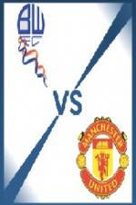 Watch Bolton vs Manchester United M4ufreemovies