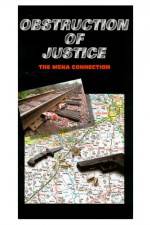 Watch Obstruction of Justice M4ufreemovies