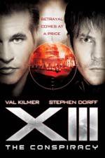 Watch XIII The Conspiracy M4ufreemovies