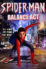 Watch Spider-Man: Balance Act M4ufreemovies
