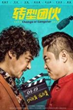 Watch Change of Gangsters M4ufreemovies