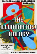 Watch The Illuminatus! Trilogy M4ufreemovies