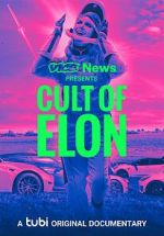 Watch VICE News Presents: Cult of Elon M4ufreemovies