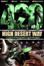 Watch 420 High Desert Way M4ufreemovies