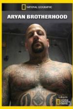 Watch National Geographic Aryan Brotherhood M4ufreemovies