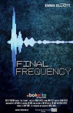 Watch Final Frequency (Short 2021) M4ufreemovies