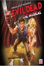 Watch Evil Dead - The Musical M4ufreemovies