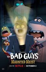 Watch The Bad Guys: Haunted Heist (TV Special 2023) M4ufreemovies