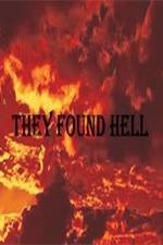 Watch They Found Hell M4ufreemovies